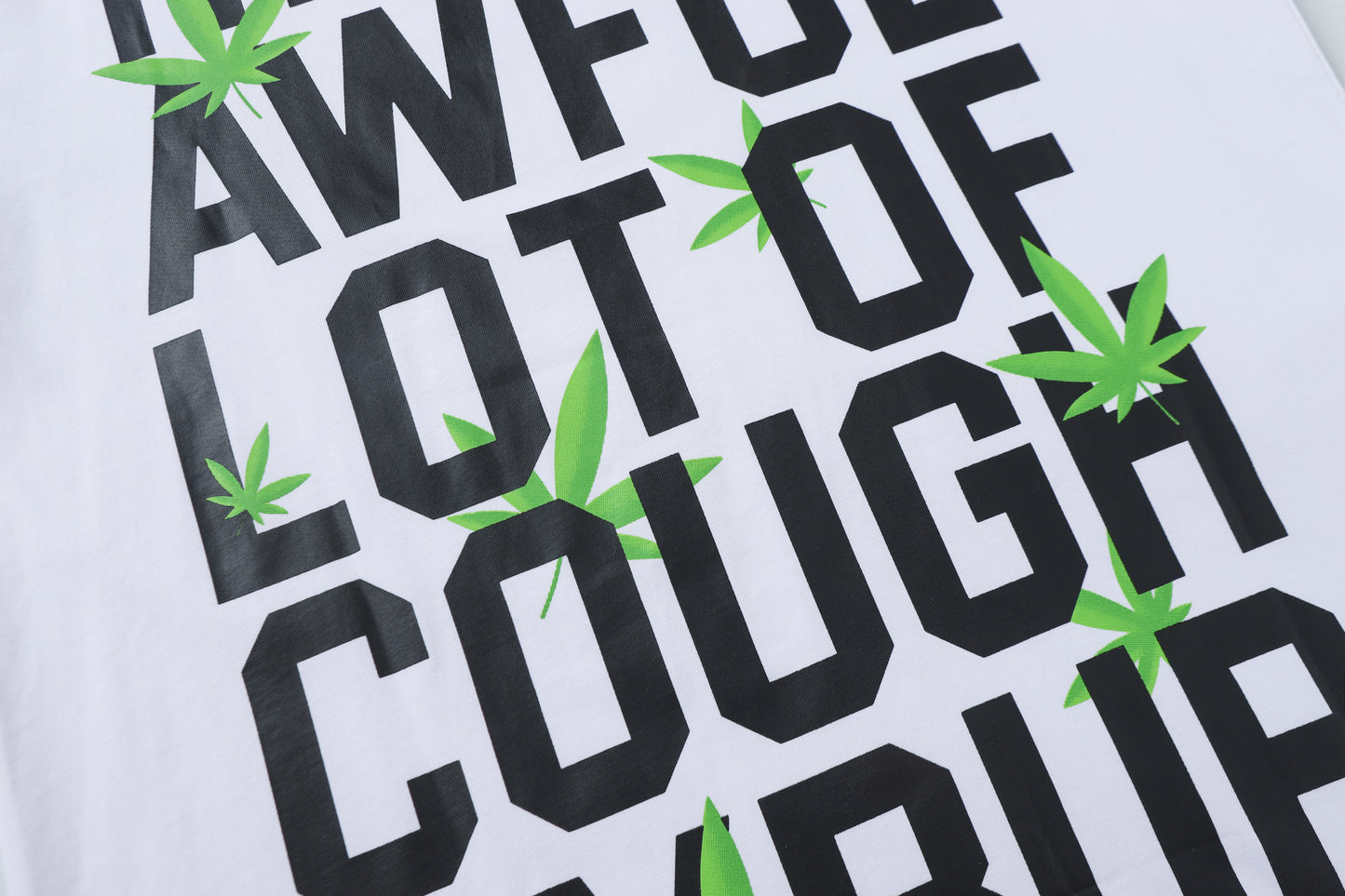 That's A Awful Lot Of Cough Syrup T-Shirt