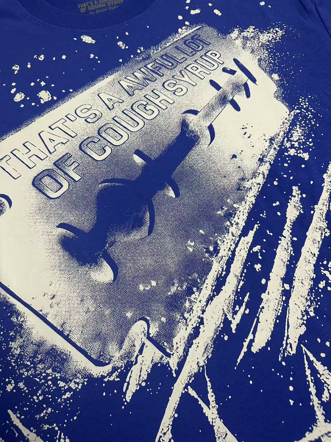 That's A Awful Lot Of Cough Syrup T-Shirt