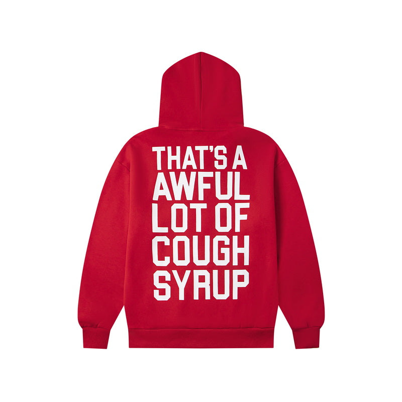 That's A Awful Lot Of Cough Syrup Classic Hoodie