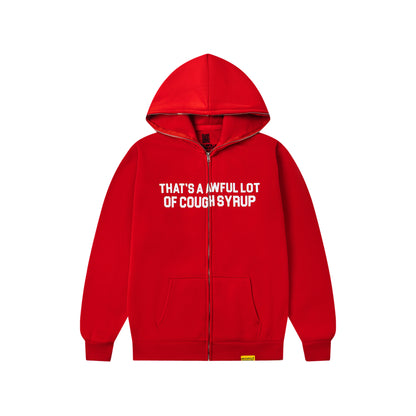 That's A Awful Lot Of Cough Syrup Classic Zip Up Hoodie