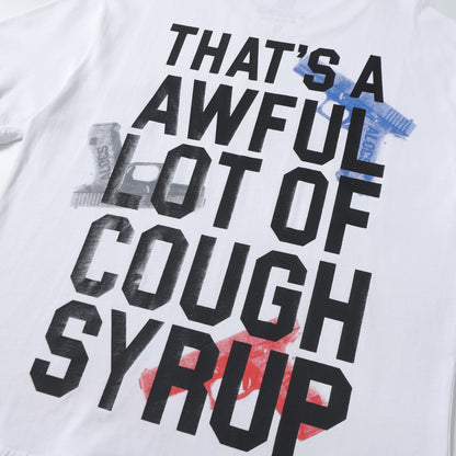 That's A Awful Lot Of Cough Syrup T-Shirt