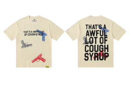 That's A Awful Lot Of Cough Syrup T-Shirt