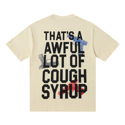 That's A Awful Lot Of Cough Syrup T-Shirt