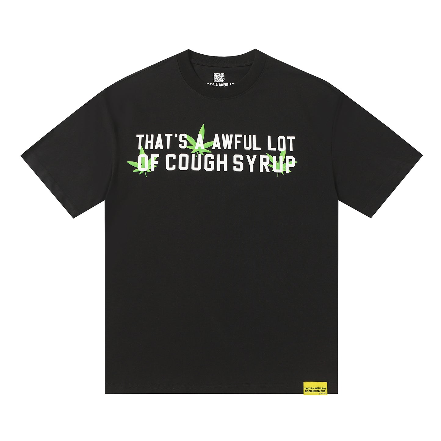 That's A Awful Lot Of Cough Syrup T-Shirt