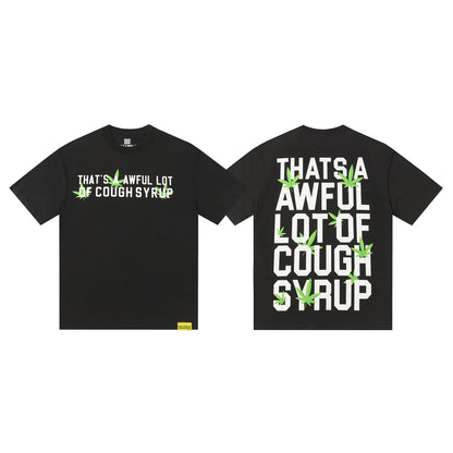 That's A Awful Lot Of Cough Syrup T-Shirt