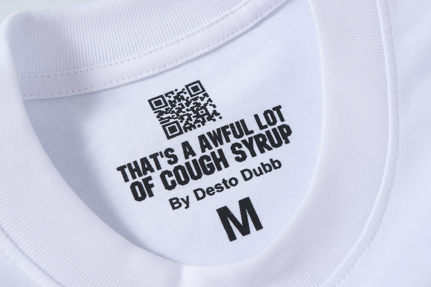 That's A Awful Lot Of Cough Syrup T-Shirt