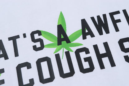 That's A Awful Lot Of Cough Syrup T-Shirt