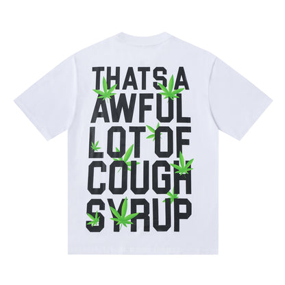 That's A Awful Lot Of Cough Syrup T-Shirt