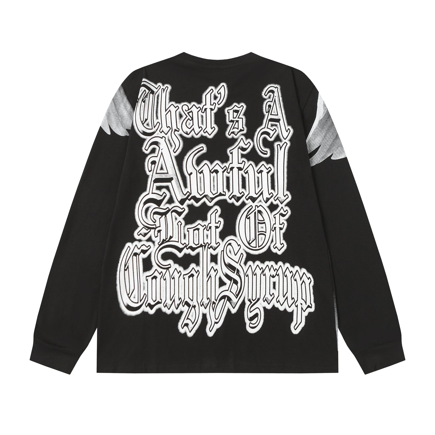 That's A Awful Lot Of Cough Syrup Classic Sweatshirt