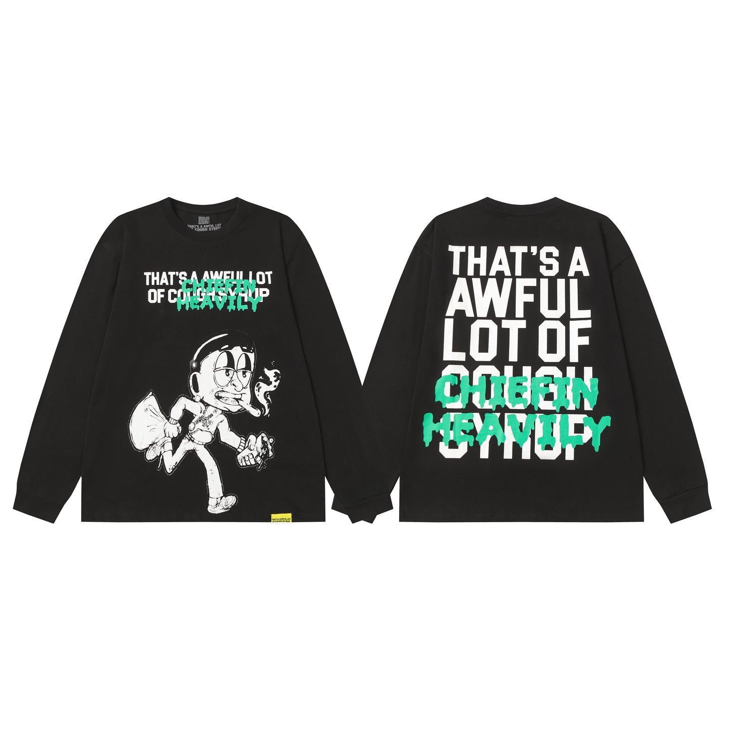 That's A Awful Lot Of Cough Syrup Classic Sweatshirt