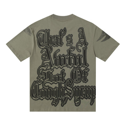 That's A Awful Lot Of Cough Syrup T-Shirt