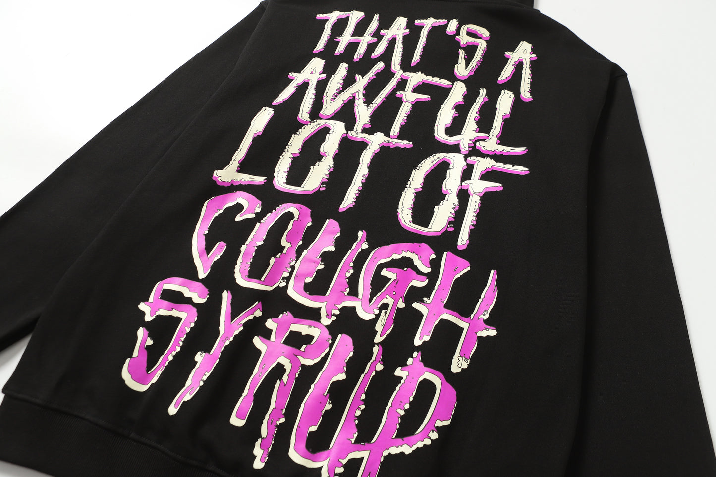 That's A Awful Lot Of Cough Syrup Classic Hoodie