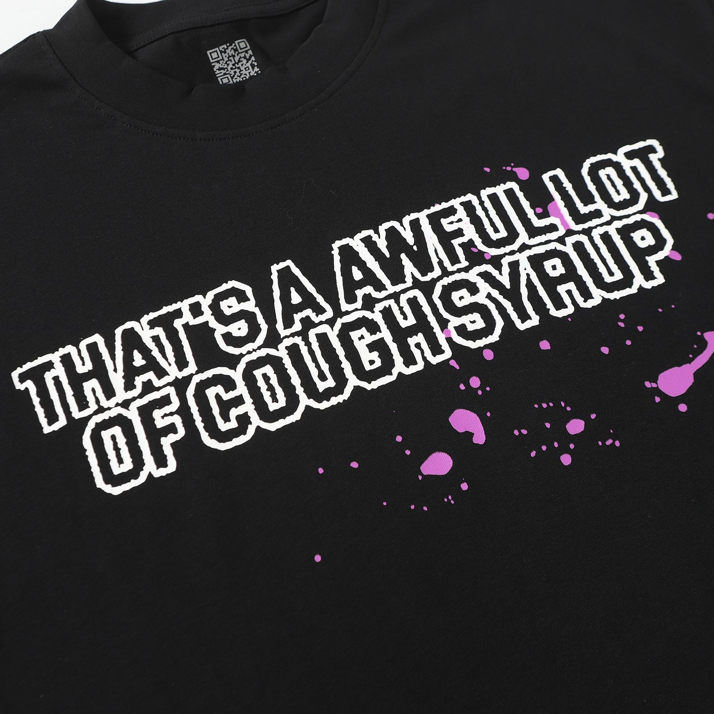 That's A Awful Lot Of Cough Syrup T-Shirt