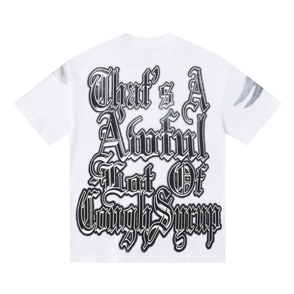 That's A Awful Lot Of Cough Syrup T-Shirt