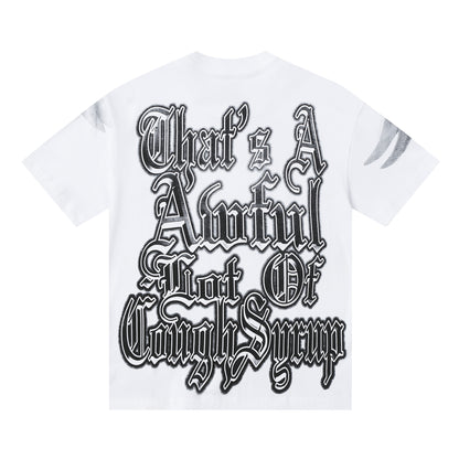 That's A Awful Lot Of Cough Syrup T-Shirt